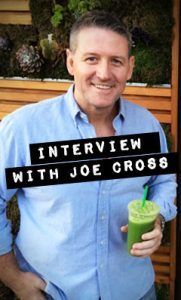 joe cross interview